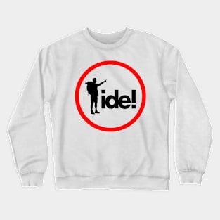 ide is idea Crewneck Sweatshirt